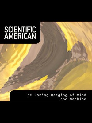 cover image of Scientific American: The Coming Merging of Mind and Medicine